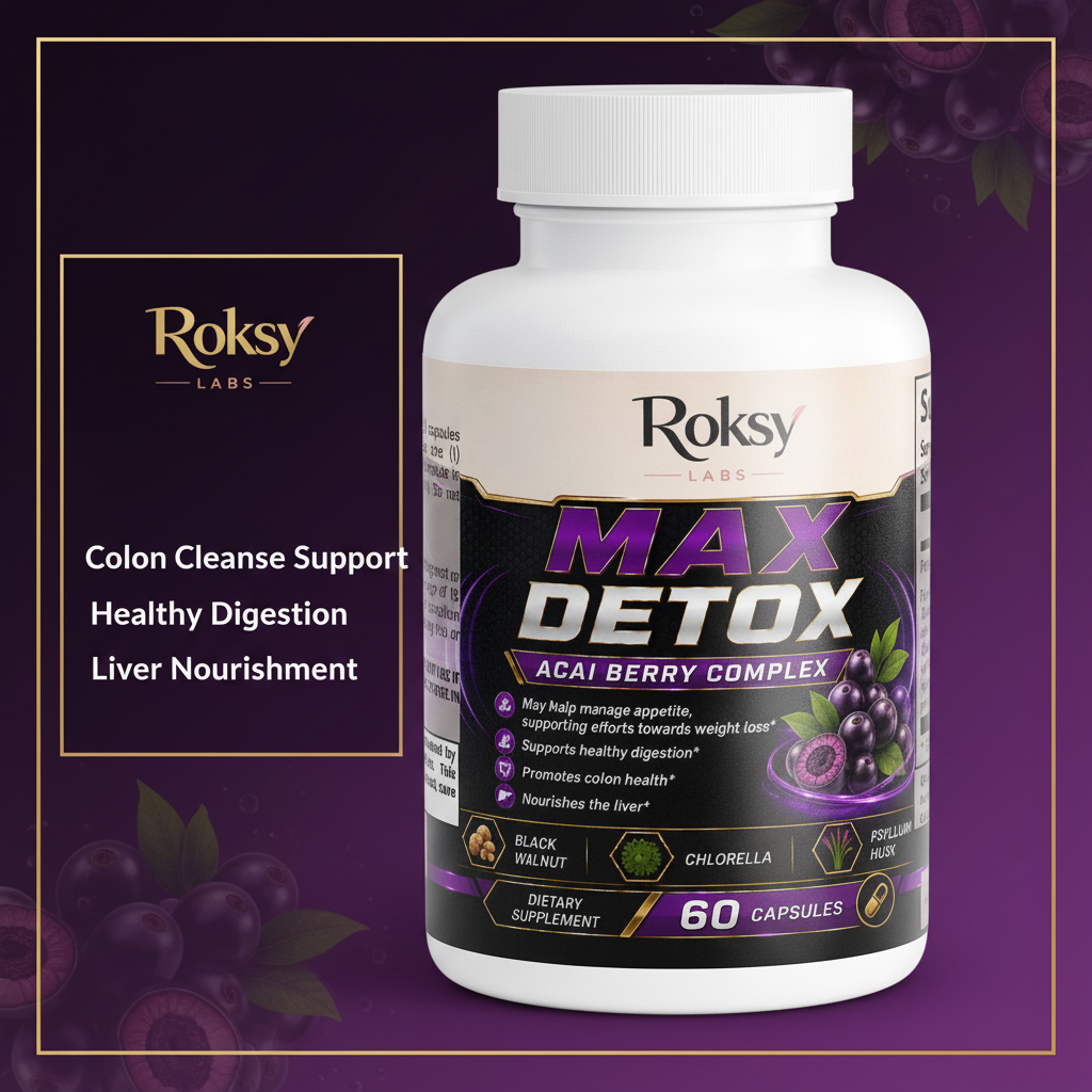 Roksy Max Detox Acai Berry Complex bottle on deep purple gradient background with clean gold-bordered panel listing 3 benefits: Colon Cleanse Support, Healthy Digestion, Liver Nourishment